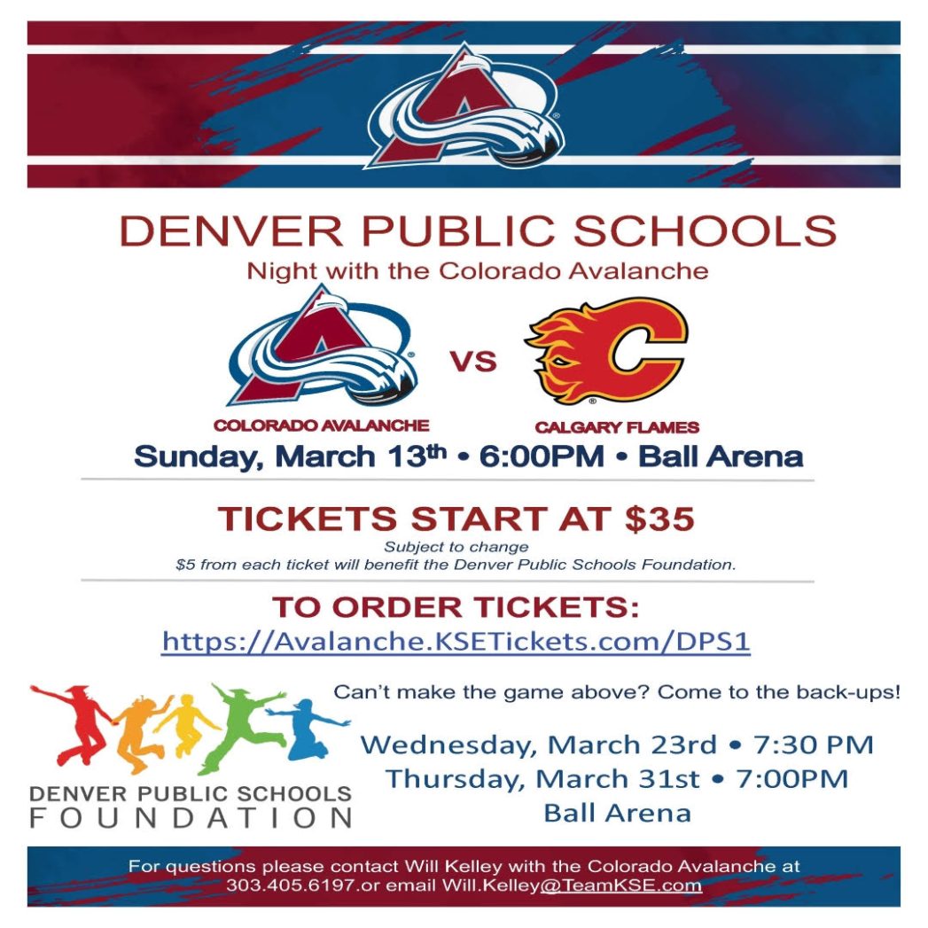 Flyer for DPS Night with the Colorado Avalanche, Sunday, March 13, 6:00 PM at Ball Arena.. Tickets start at $35.