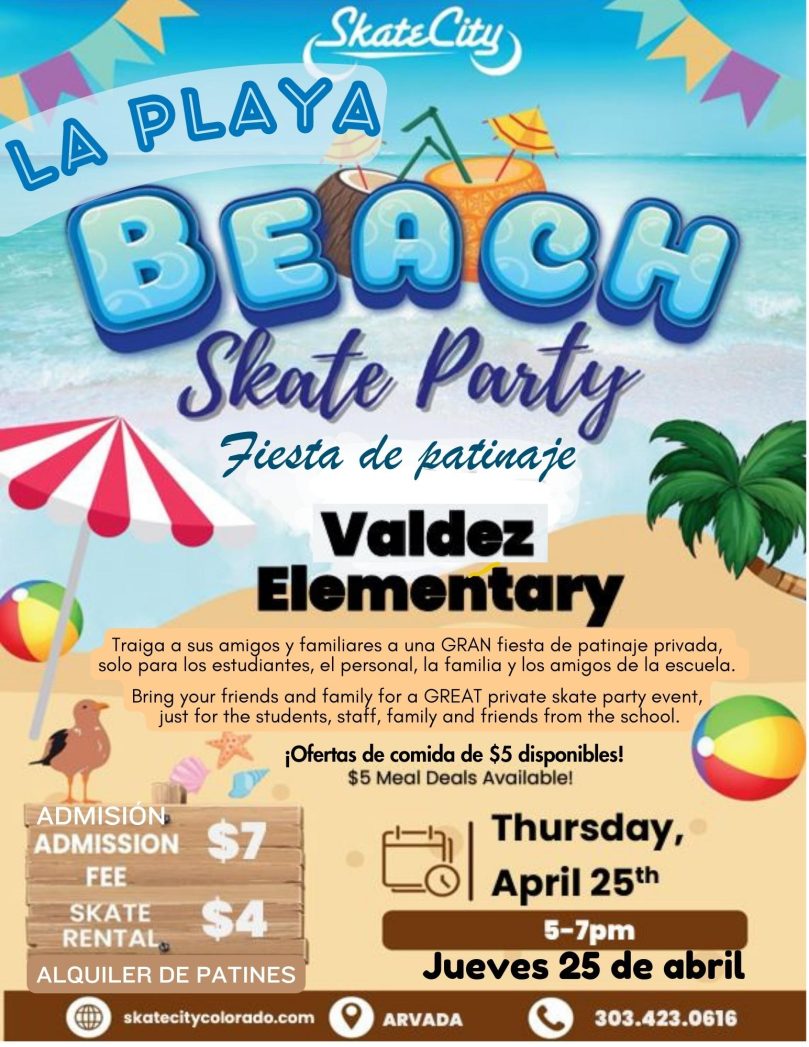Background is a beach scene with top half blue sea and sky and bottom half sandy beach. Blue text at top says, "Skate City Beach Skate Party. Valdez Elementary. Bring your friends and family for a GREAT private school skate party event, just for the students, staff, family and friends from the school.  Admission fee $7. Skate rental $4. $5 meal deals available. Thursday, April 25th, 5-7 pm."