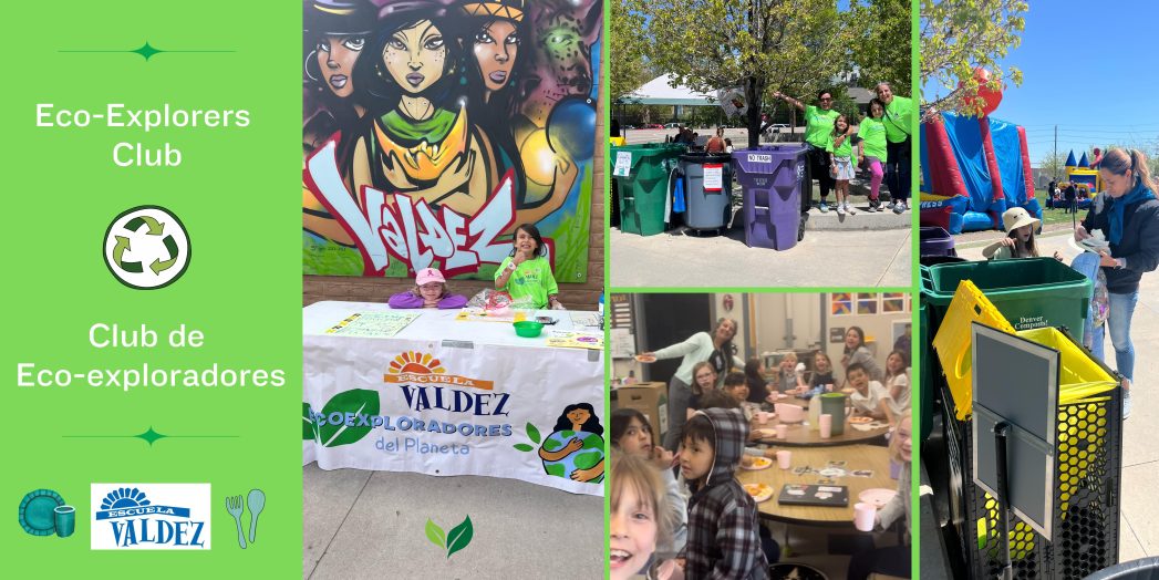 Banner with 4 photos of Valdez students and the Eco-Explorers club events. On left is green background with white text that says, "Eco-Explorers Club. Club de Eco-Exploradoras." Graphics of a plate and cup and a fork and spoon on either side of the Escuela Valdez logo.