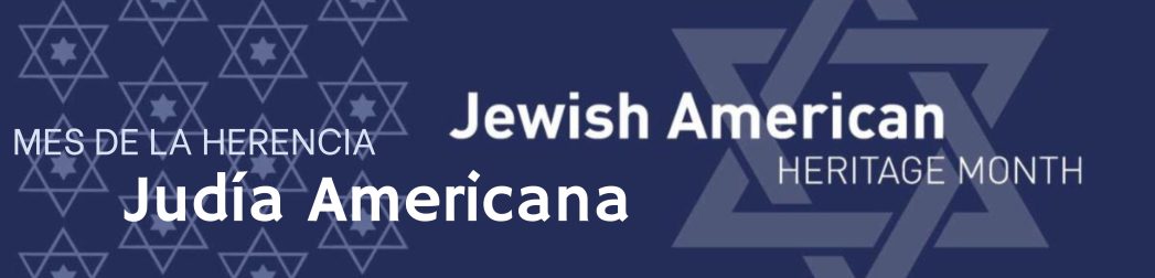 Blue background with white text, "Jewish American Heritage Month" and "Mes de la herencia judía americana"