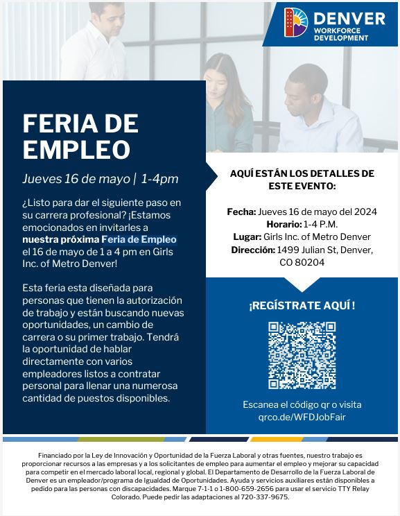 Job Fair flyer with white text on blue background. Feria de Empleo. Cuándo: jueves 16 de mayo, de 13 a 16 horas. Dónde: Girls, Inc, 1499 Julian St, Denver, CO 80204." 