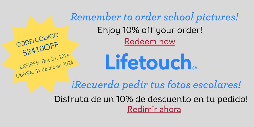 Gray background with blue and black text saying, "Remember to order school pictures! ENJOY 10% OFF your order! CODE: S2410OFF. EXPIRES: December 31, 2024. Redeem Now" 