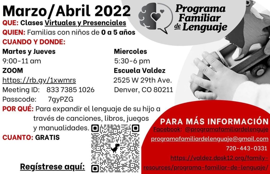 Programa Familiar de Lenguaje flyer with March/April 2022 class info. Clases virtuales y presenciales. Martes y jueves, 9-11 am. 720-443-0331 para más información.