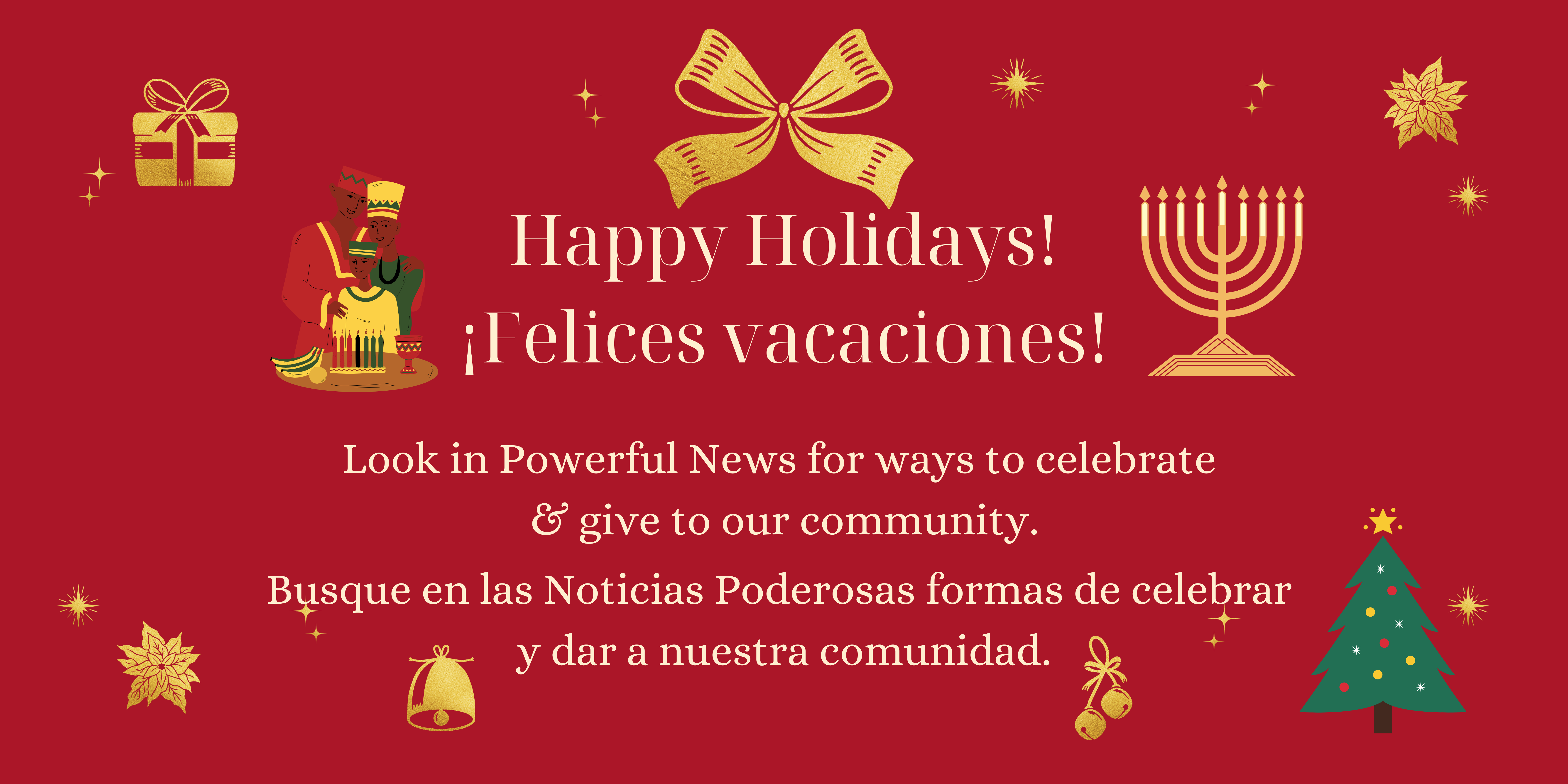 Happy Holidays! on red background with gold images of bells, bows, menorah, and Kwanzaa celebrations