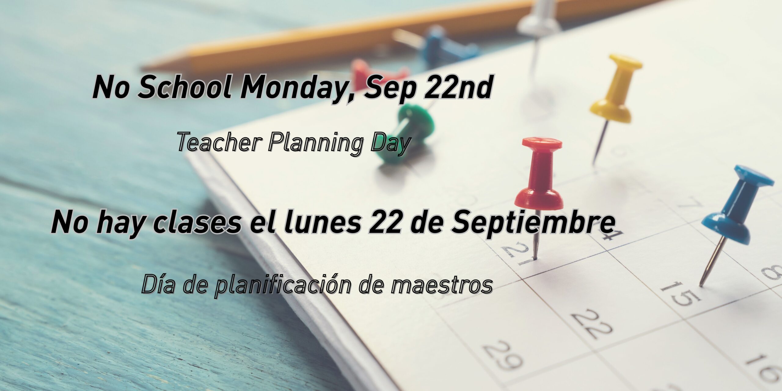 Banner says, "No school Monday, Sep. 22nd"