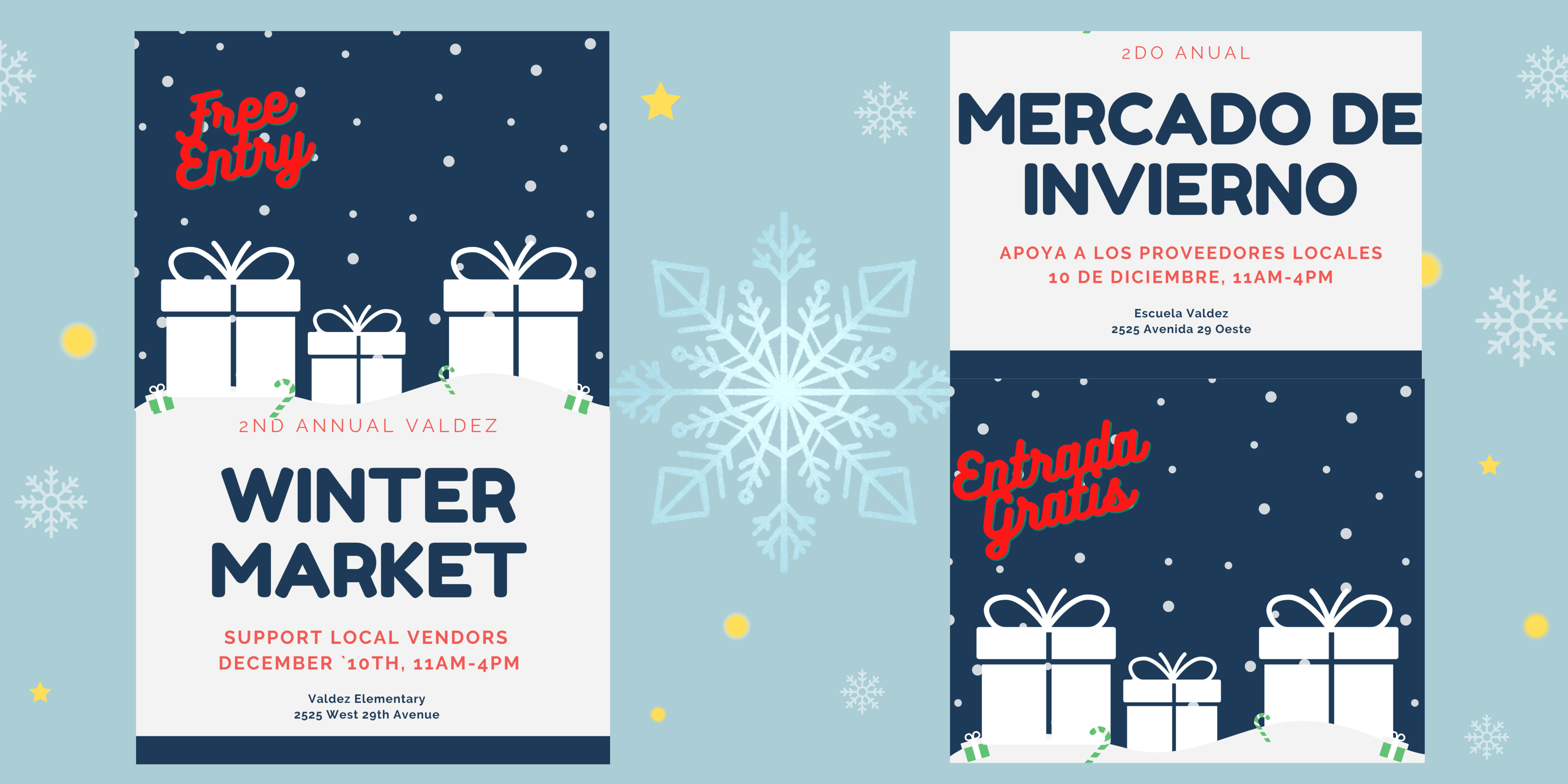 Flyer with white silhouette of wrapped presents against a blue background with snow falling. English side in red text says, "Free Entry" and white text says, "2nd Annual Valdez Winter Market. Support local vendors. December 10th, 11am-4pm. Valdez Elementary, 2525 W. 29th Avenue." Spanish side in red text says:, "Entrada gratis" y el texto blanco dice "Segundo mercado anual de invierno de Valdez. Apoye a los vendedores locales. 10 de diciembre, 11 am a 4 pm. Escuela primaria Valdez, 2525 W. 29th Avenue".